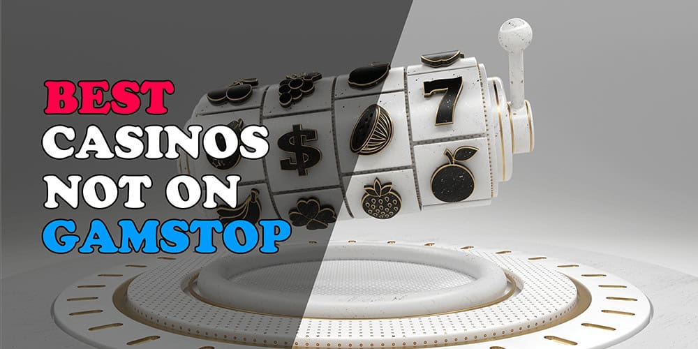 Discovering Casino Sites Not on Gamstop Your Ultimate Guide -1860800575