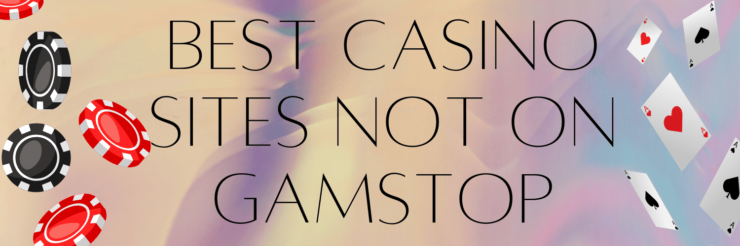 Exploring Non-Gamstop Casinos A Guide for Enthusiasts