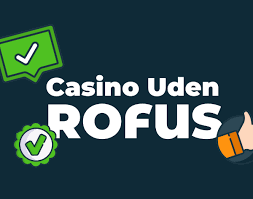 Oplev Online Casino Uden Om Rufus - Spil Sikkert og Ansvarligt